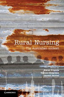 Rural Nursing: The Australian Context