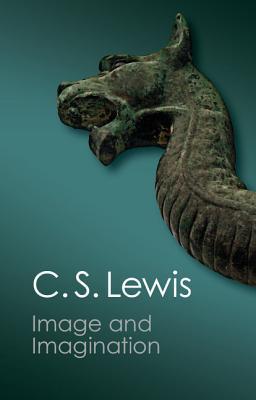 Image and Imagination: Essays and Reviews