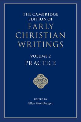 The Cambridge Edition of Early Christian Writings