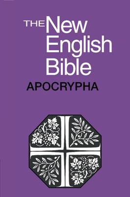 The New English Bible: The Apocrypha