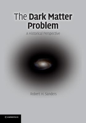 The Dark Matter Problem: A Historical Perspective