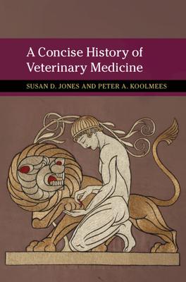 A Concise History of Veterinary Medicine Subscription
