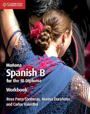 Maana Workbook: Spanish B for the IB Diploma