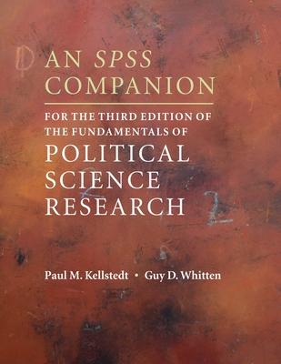 An SPSS Companion for the Third Edition of the Fundamentals of Political Science Research