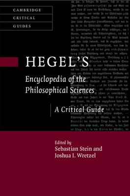 Hegel's Encyclopedia of the Philosophical Sciences: A Critical Guide