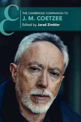 The Cambridge Companion to J. M. Coetzee