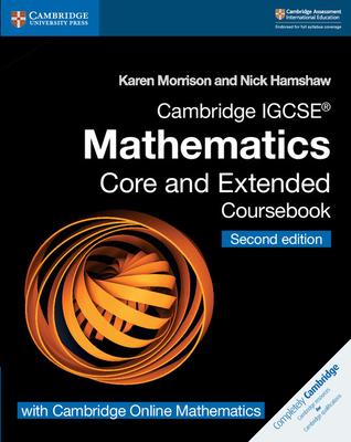 Cambridge Igcse(r) Mathematics Coursebook Core and Extended Second Edition with Cambridge Online Mathematics (2 Years)