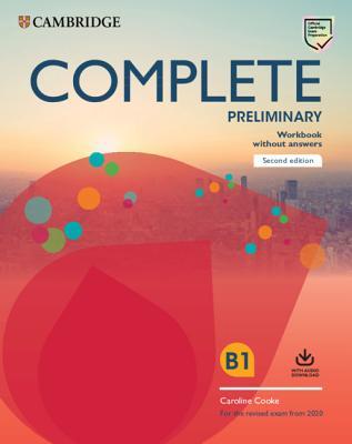 Complete Preliminary Workbook Without Answers with Audio Download: For the Revised Exam from 2020