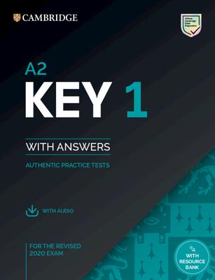 A2 Key 1 for the Revised 2020 Exam Student's Book with Answers with Audio with Resource Bank