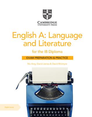 English A: Language and Literature for the IB Diploma Exam Preparation and Practice with Digital Access (2 Year)