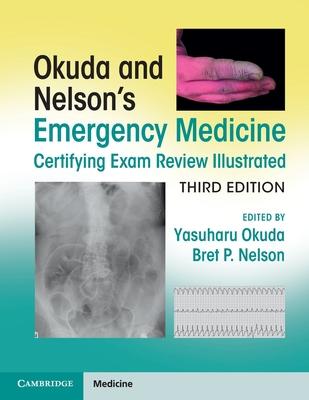 Okuda and Nelson's Emergency Medicine Certifying Exam Review Illustrated Subscription