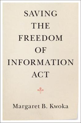 Saving the Freedom of Information ACT