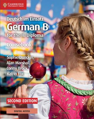 Deutsch Im Einsatz Coursebook with Digital Access (2 Years): German B for the IB Diploma