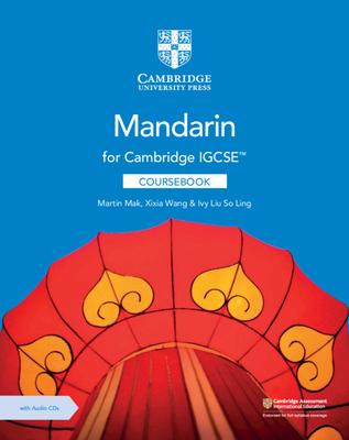 Cambridge Igcse(tm) Mandarin Coursebook with Audio CDs (2) [With CD (Audio)]