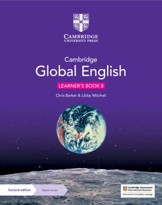 Cambridge Global English Learner's Book 8 with Digital Access (1 Year): For Cambridge Lower Secondary English as a Second Language