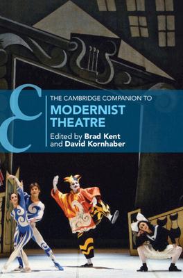 The Cambridge Companion to Modernist Theatre Subscription