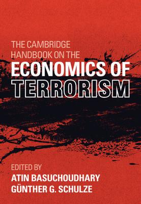 The Cambridge Handbook on the Economics of Terrorism Subscription