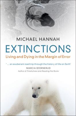 Extinctions: Living and Dying in the Margin of Error