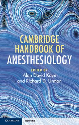 Cambridge Handbook of Anesthesiology