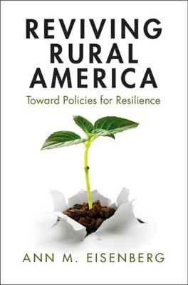 Reviving Rural America: Toward Policies for Resilience