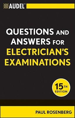 Audel Questions and Answers for Electrician's Examinations