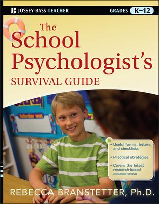 The School Psychologist's Survival Guide, Grades K-12