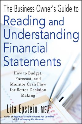 The Business Owner's Guide to Reading and Understanding Financial Statements