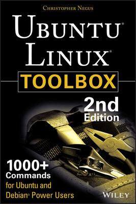 Ubuntu Linux Toolbox: 1000+ Commands for Power Users