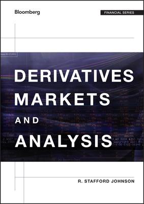 Derivatives Markets and Analysis