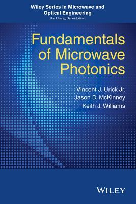 Fundamentals of Microwave Photonics