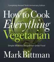 How to Cook Everything Vegetarian: Completely Revised Tenth Anniversary Edition Subscription