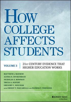 How College Affects Students: 21st Century Evidence That Higher Education Works