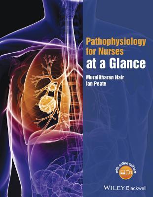 Pathophysiology for Nurses at a Glance