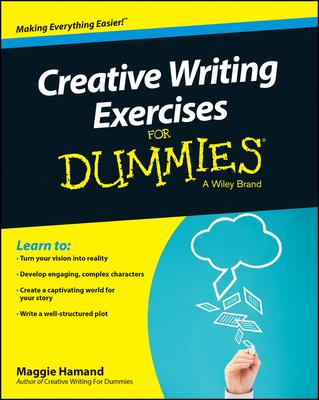 Creative Writing Exercises for Dummies