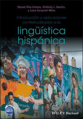 Introduccin y aplicaciones contextualizadas a la lingstica hispnica