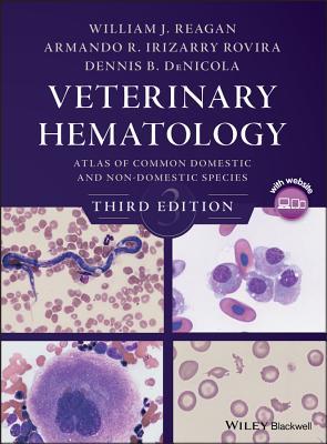 Veterinary Hematology: Atlas of Common Domestic and Non-Domestic Species