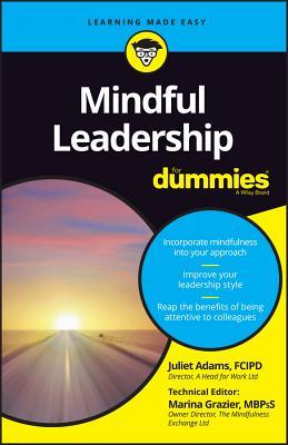 Mindful Leadership for Dummies