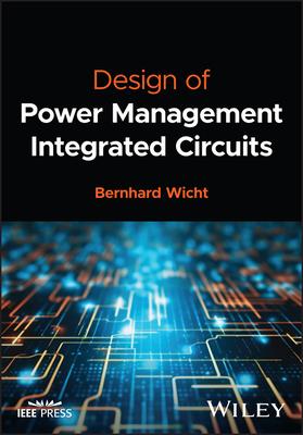 Design of Power Management Integrated Circuits