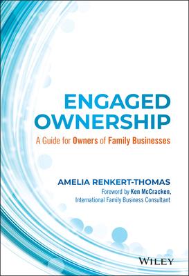 Engaged Ownership: A Guide for Owners of Family Businesses