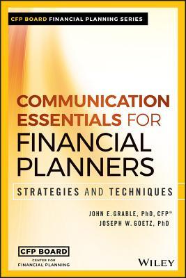 Communication Essentials for Financial Planners: Strategies and Techniques