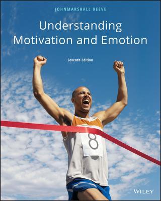 Understanding Motivation and Emotion