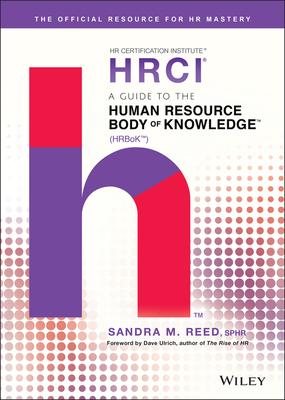 A Guide to the Human Resource Body of Knowledge (Hrbok)