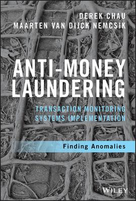 Anti-Money Laundering Transaction Monitoring Systems Implementation: Finding Anomalies