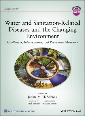 Water and Sanitation-Related Diseases and the Changing Environment: Challenges, Interventions, and Preventive Measures