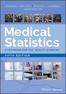 Medical Statistics: A Textbook for the Health Sciences