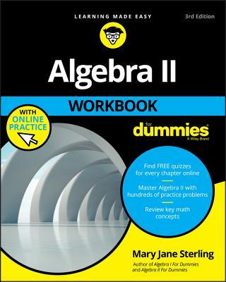 Algebra II Workbook for Dummies