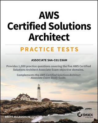 AWS Certified Solutions Architect Practice Tests: Associate Saa-C01 Exam