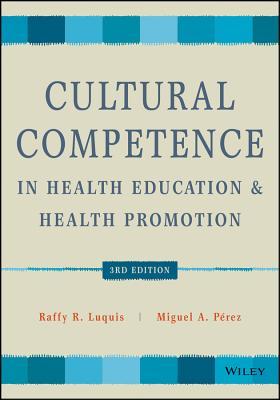 Cultural Competence in Health Education and Health Promotion