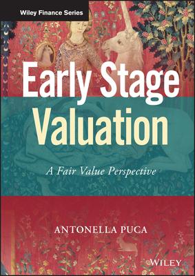 Early Stage Valuation: A Fair Value Perspective