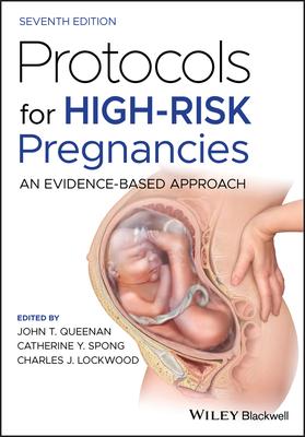 Protocols for High-Risk Pregnancies: An Evidence-Based Approach